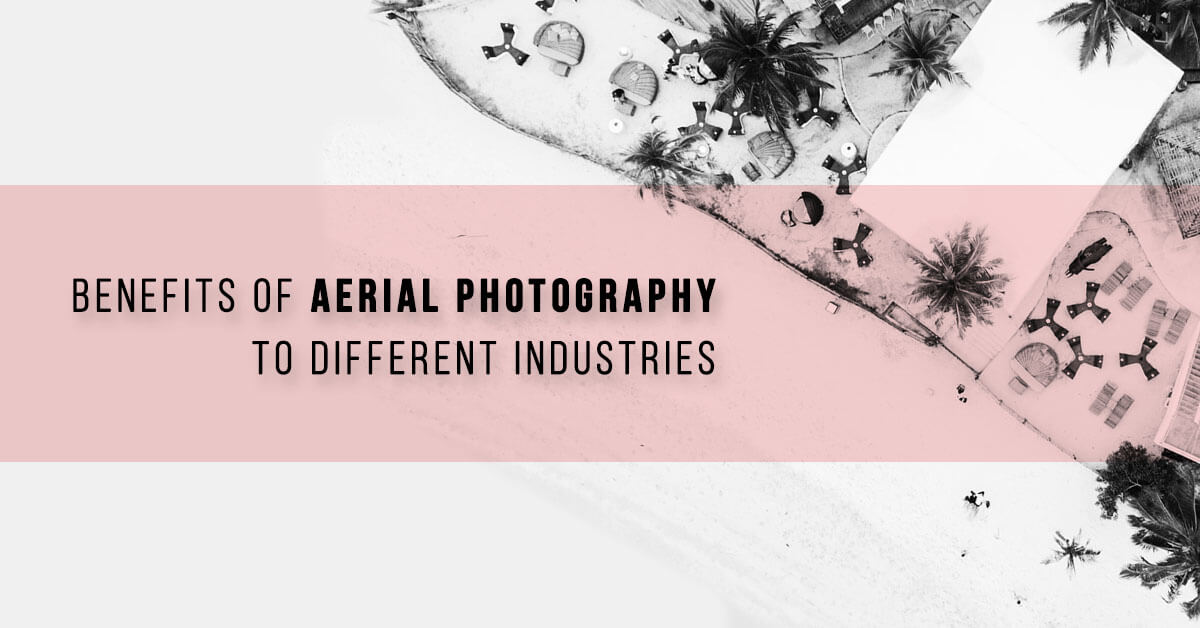 benefits-of-aerial-photography