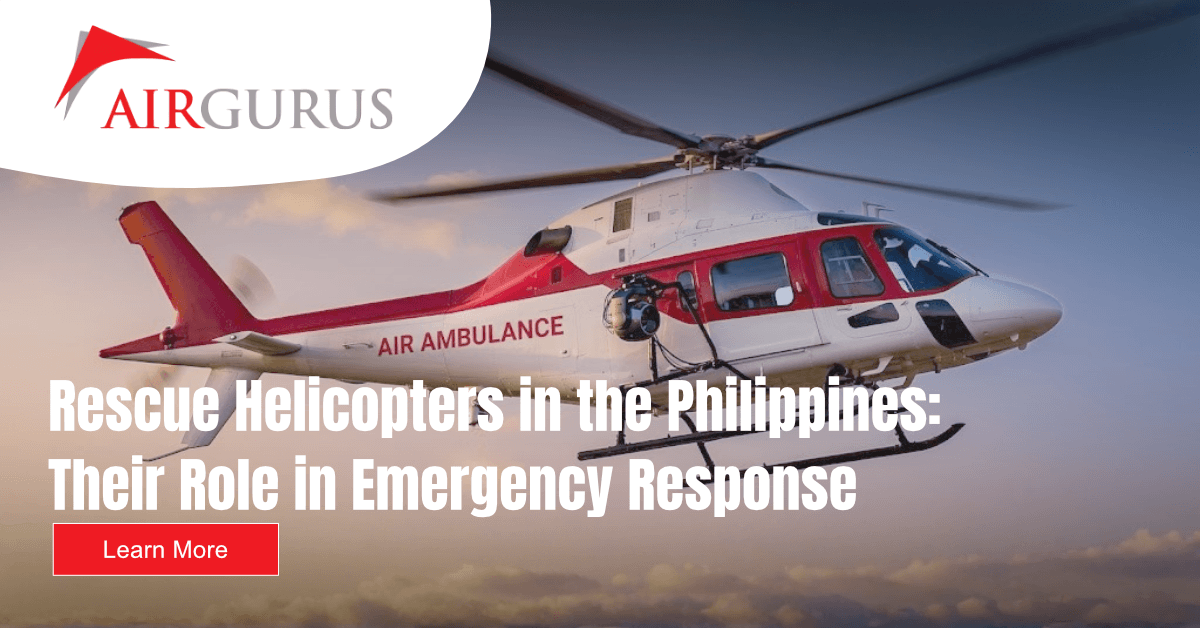 Rescue Helicopters in the Philippines: Their Role in Emergency Response