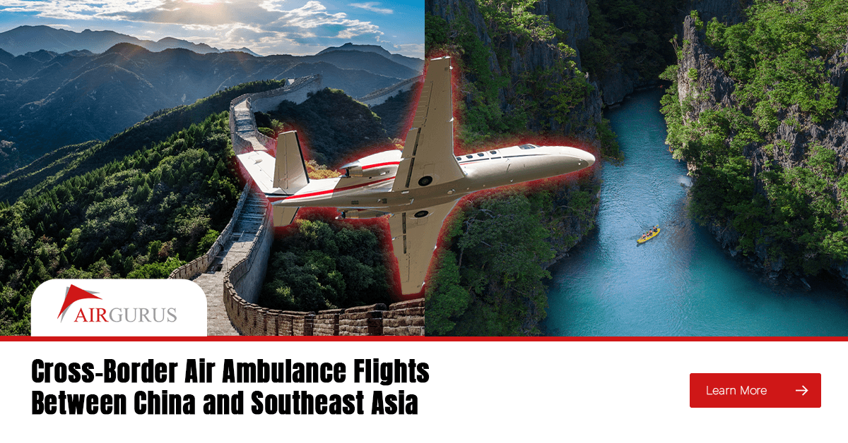 Cross-Border Air Ambulance Flights Between China and Southeast Asia