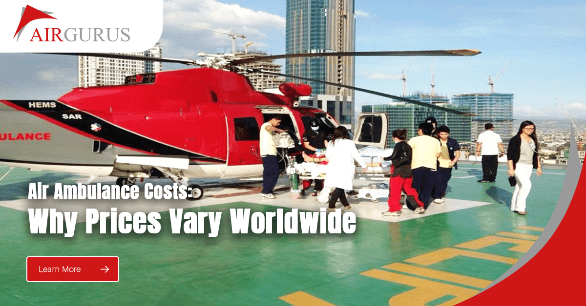 Air Ambulance Costs: Why Prices Vary Worldwide