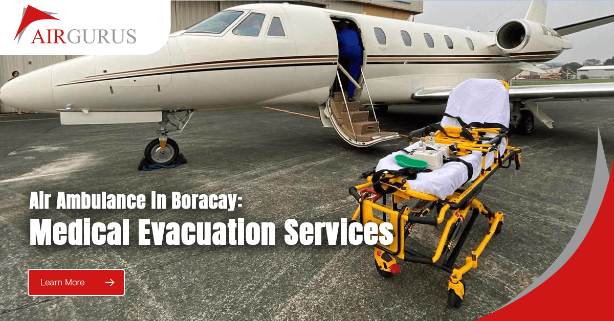 Air Ambulance in Boracay: Medical Evacuation Services